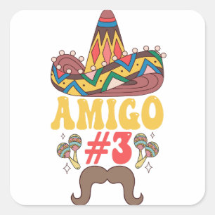 Three Amigos Mexican Funny Matching Cinco De Mayo  Square Sticker