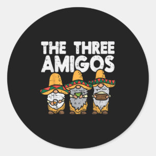 Three Amigos Mexican Gnomes Cute Cinco De Mayo Fie Classic Round Sticker