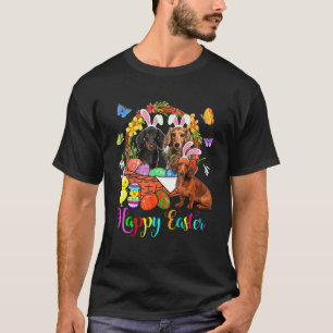 Three Bunny Dachshund Dogs In Easter Eggs Basket 1 T-Shirt