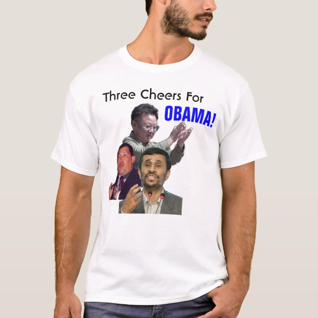 Three Cheers For Obama T-Shirt (Front)