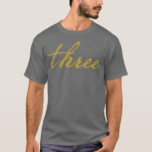 Three Christmas Gift Minimal Typography Gold Scrip T-Shirt
