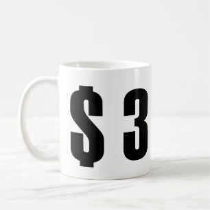 three dollars coffee mug