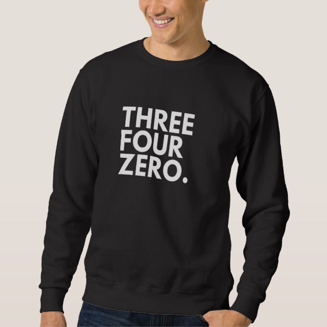 THREE FOUR ZERO Area Code 340 Virgin Islands US US Sweatshirt (Front)
