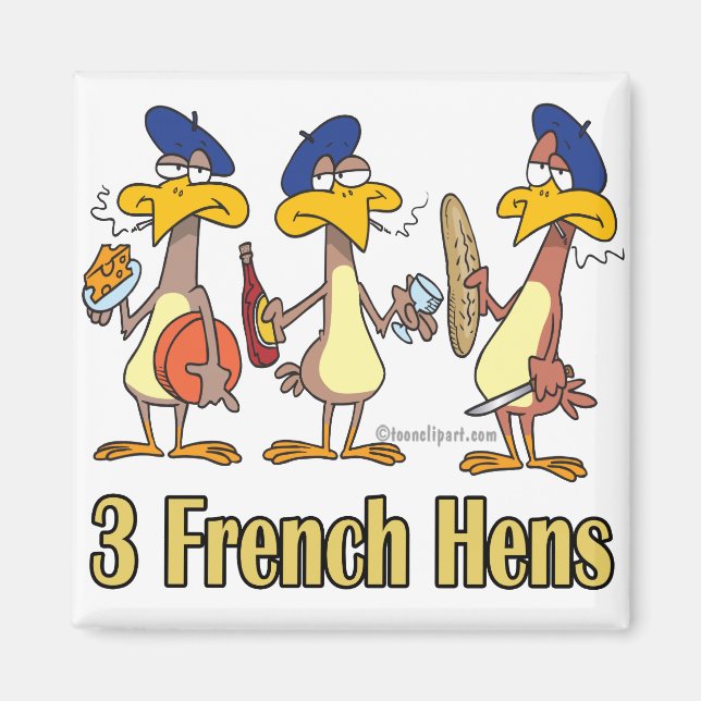 three french hens 3rd third day of christmas magnet (Front)