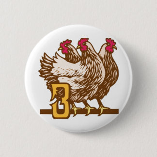 Three French Hens 6 Cm Round Badge