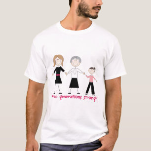 Three Generations Strong T-Shirt