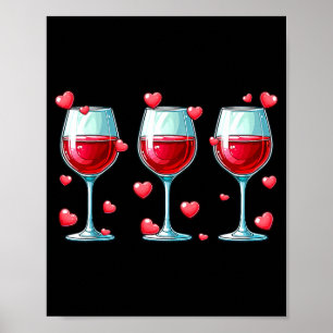 Three Gles Of Wine Valentine's Day Couple Funny Dr Poster