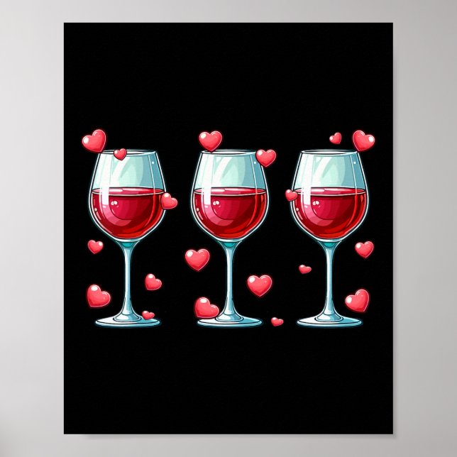 Three Gles Of Wine Valentine's Day Couple Funny Dr Poster (Front)
