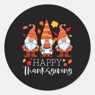 Three Gnomes Happy Thanksgiving Gnomes Fall Gnome  Classic Round Sticker