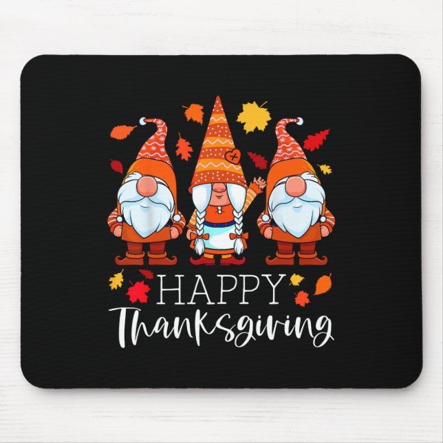 Three Gnomes Happy Thanksgiving Gnomes Fall Gnome  Mouse Mat (Front)