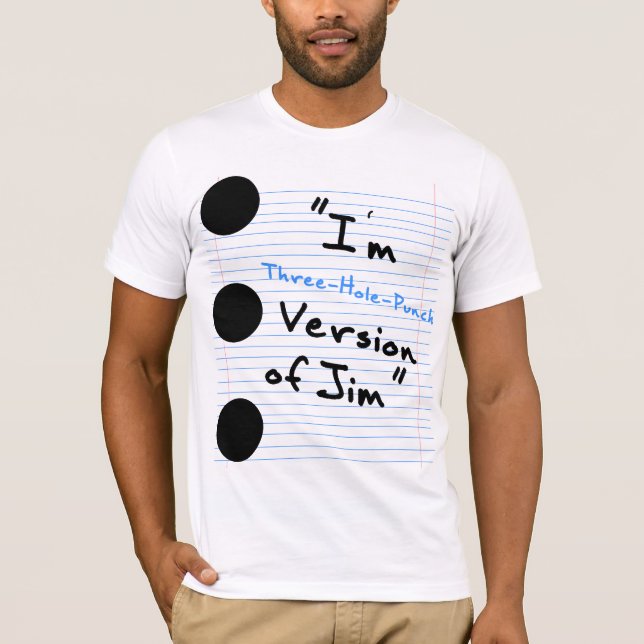 Three-Hole-Punch Jim Tee (Front)