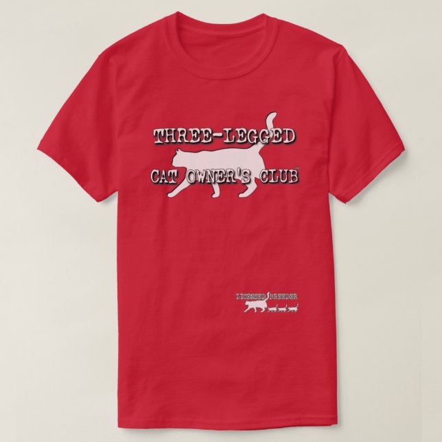 Three Legged Cat Owners Club  T-Shirt (Design Front)