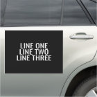 Three Lines of Custom Text - Black and White