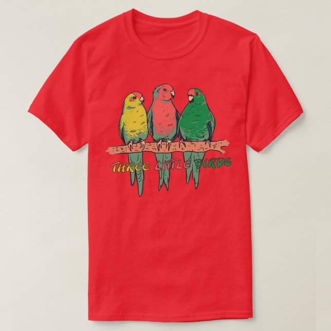 Three Little Birds Africa Music Reggae Rasta  (3)  T-Shirt (Design Front)