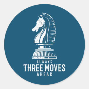 Three Moves Ahead I Chess Matt Game Chess Piece Classic Round Sticker
