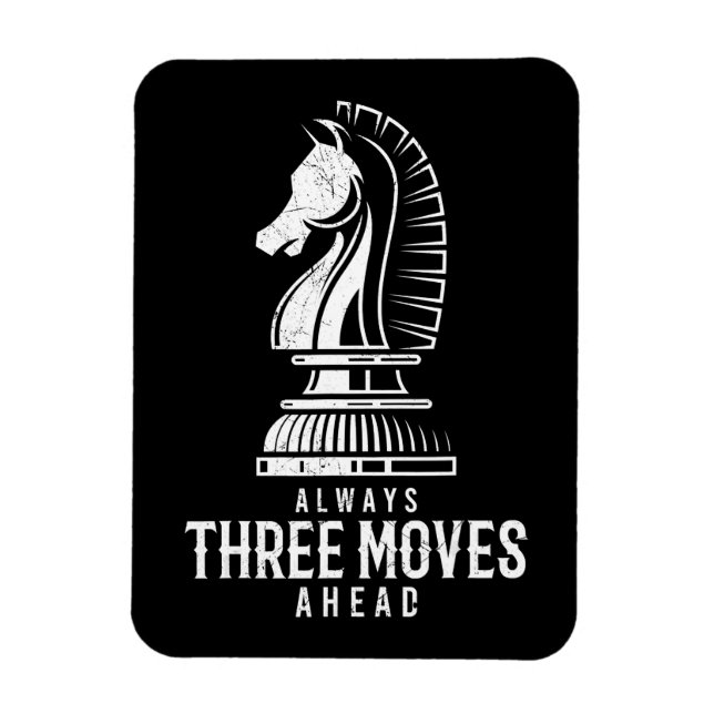 Three Moves Ahead I Chess Matt Game Chess Piece Magnet (Vertical)
