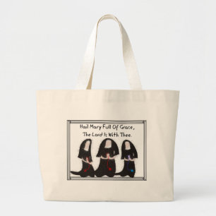 Three Nuns Kneeling "Hail Mary Full Of Grace" Large Tote Bag