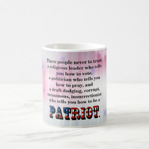 Three people never to trust; coffee mug