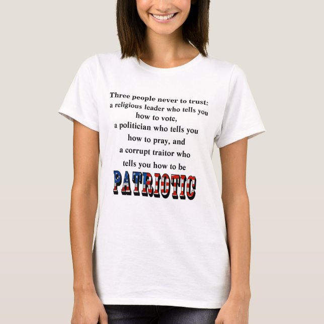 Three people never to trust: T-Shirt (Front)