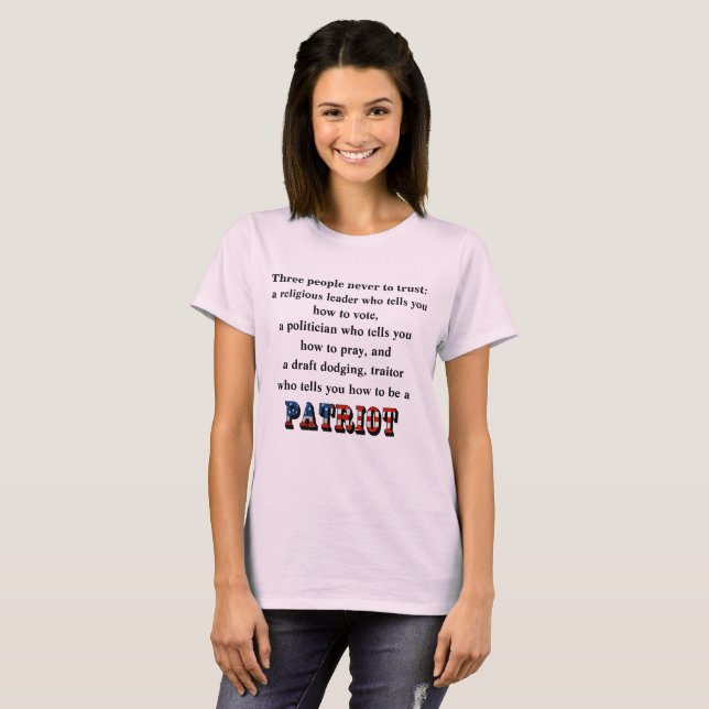 Three people never to trust: T-Shirt (Front Full)