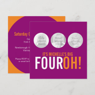 Three photos 40th FOUROH! photo birthday invite