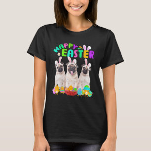 Three Pug Wearing Bunny Ear Pug Happy Easter T-Shirt