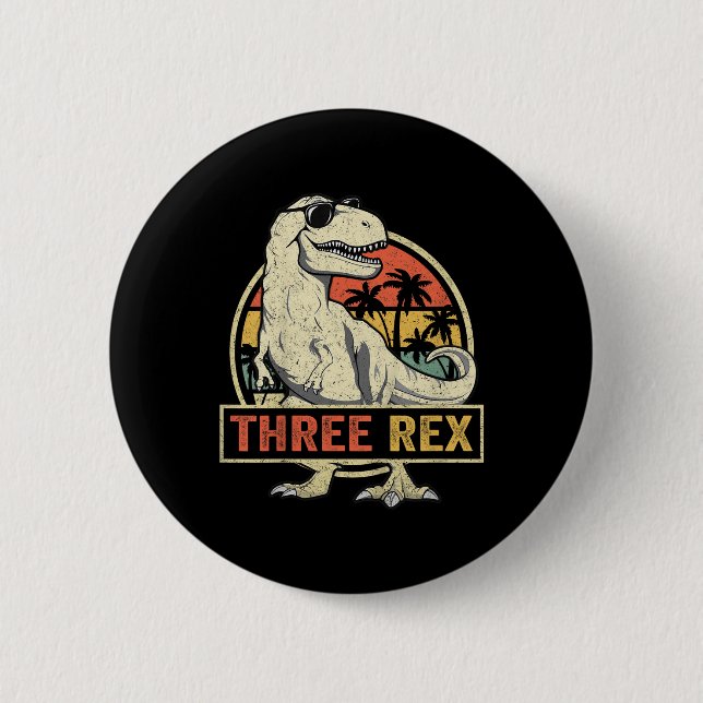 Three Rex 3rd Birthday Shirt Third Dinosaur 3 Year 6 Cm Round Badge (Front)