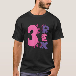 Three Rex Birthday Girl 3rd Birthday Party Family  T-Shirt