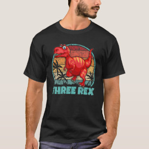 Three Rex Girl Boy 3Yr Old Bday 3 Rex Birthday T-Shirt