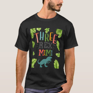 Three Rex Mimi Granny 3Rd Birthday Party T Rex Din T-Shirt