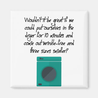 Three Sizes Smaller Magnet