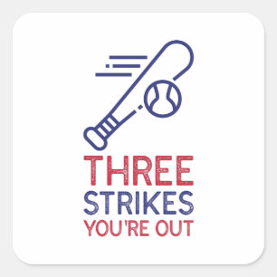 Three strikes you are out baseball square sticker