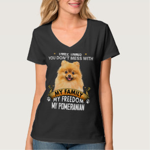 Three Things You Don't Mess With Pomeranian Dog T-Shirt