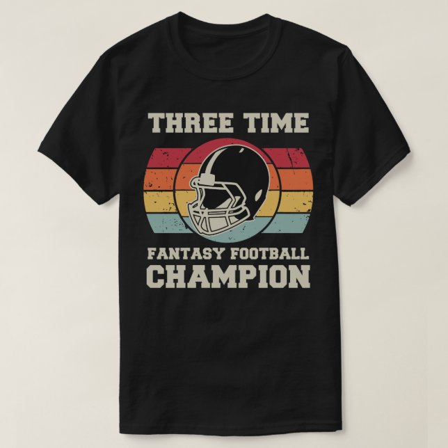 Three Time Fantasy Football Champion T-Shirt (Design Front)