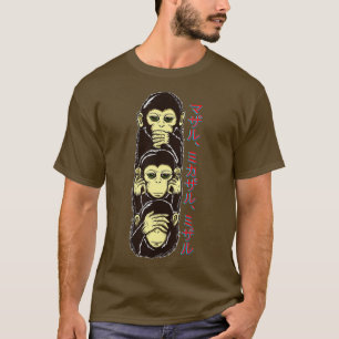 Three Wise Monkeys See Hear Speak no Evil3 cool Mo T-Shirt