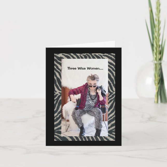 Three Wise Women would have... Card (Front)