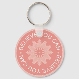 Three Word Quotes ~Believe You Can~ Key Ring