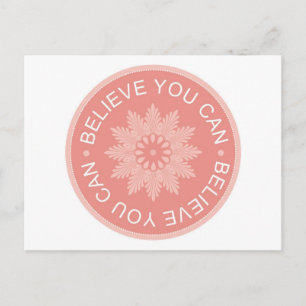 Three Word Quotes ~Believe You Can~ Postcard
