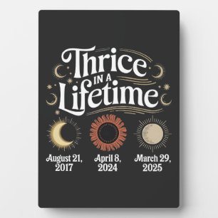 Thrice in a Lifetime 2025 Solar Eclipse Astronomy Plaque