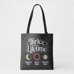 Thrice in a Lifetime 2025 Solar Eclipse Astronomy Tote Bag
