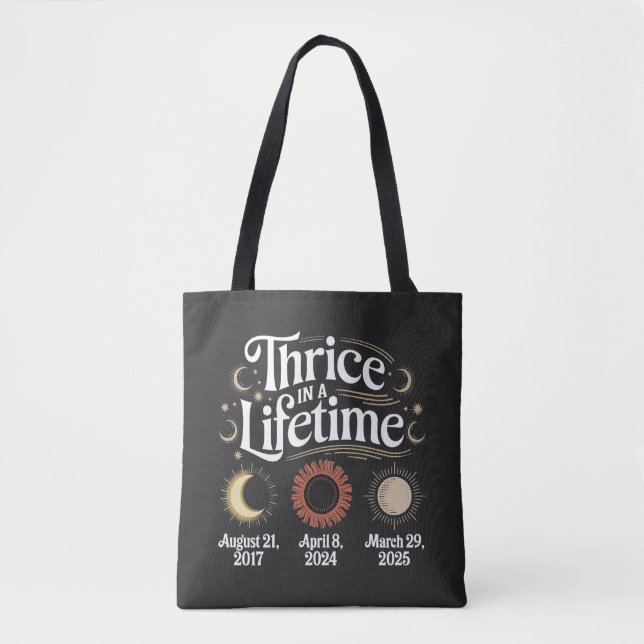 Thrice in a Lifetime 2025 Solar Eclipse Astronomy Tote Bag (Front)