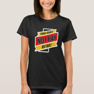 Thrift Store Thrift Shop Flea Market Thrifting Thr T-Shirt