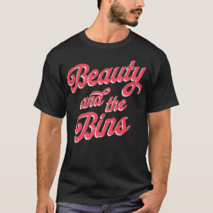 Thrifting Beauty And The Bins Reseller Thrifter T-Shirt