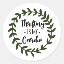 Thrifting is my cardio stickers
