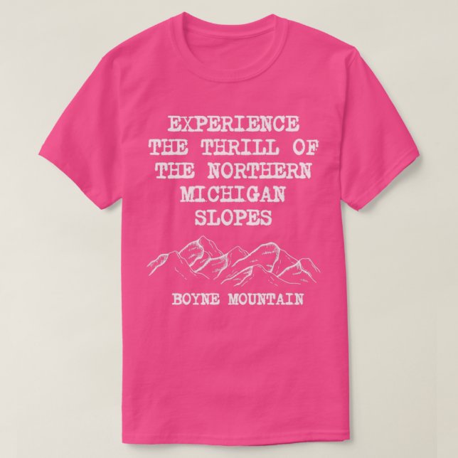 Thrill of the northern michigan slopes T-Shirt (Design Front)