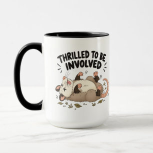 Thrilled to Be Involved Mug