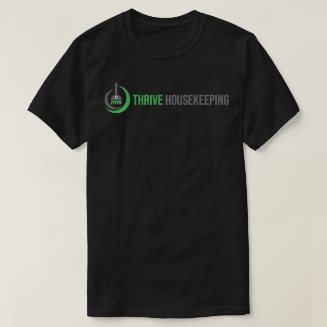 Thrive Housekeeping  T-Shirt (Design Front)