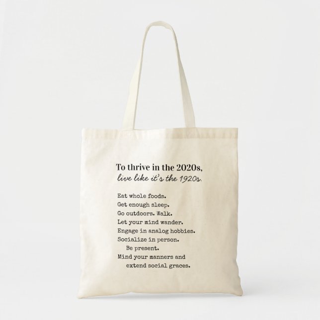 Thrive in the 2020s Analog Hobbies  Tote Bag (Front)