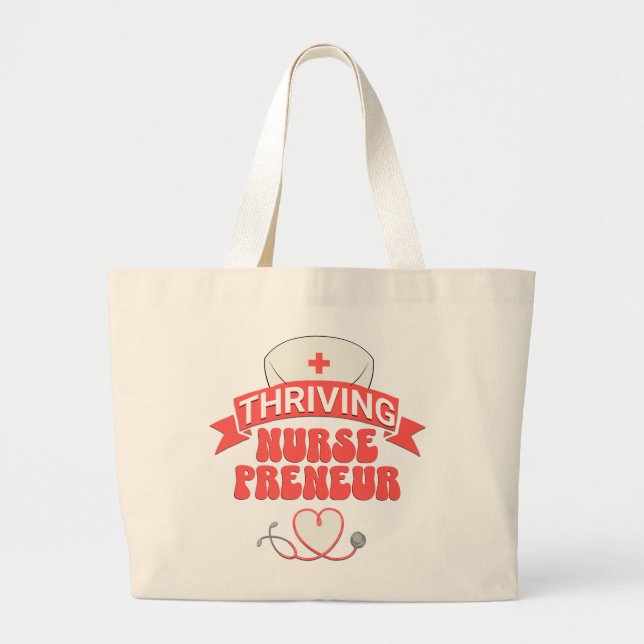 THRIVING NURSEPRENEUR Nurse Entrepreneur Large Tote Bag (Front)