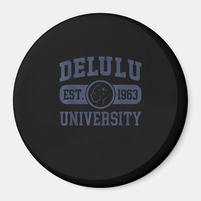 Thriving While Deluluu Magnet (Front)